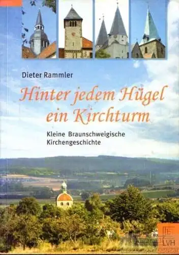 Buch: Hinter jedem Hügel ein Kirchturm, Rammler, Dieter. 2009, gebraucht, gut