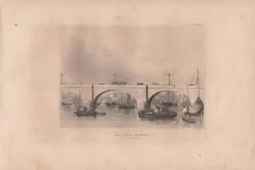 Die Neue Brücke in London. aus Meyers Universum, Stahlstich. Kunstgrafik, 266531