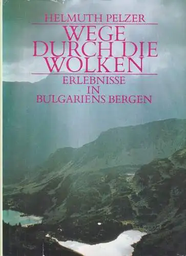 Buch: Wege durch die Wolken, Pelzer, Helmuth, 1990, F. A. Brockhaus Verlag