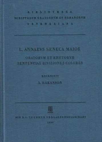 Buch: Seneca Maior: Oratorum et Rhetorum Sententiae Divisones Colores, 1969