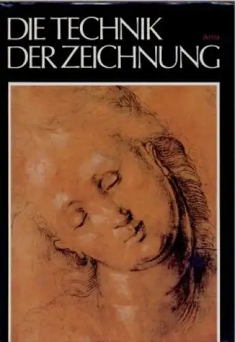 Buch: Die Technik der Zeichnung, Karel, Teissig. 1983, Artia Verlag