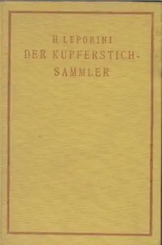 Buch: Der Kupferstichsammler, Leporini, Dr. Heinrich. 1924