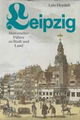 Buch: Leipzig, Heydick, Lutz. 1990, Urania-Verlag, gebraucht, gut 17210