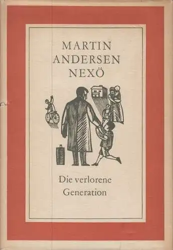 Buch: Die verlorene Generation, Andersen Nexö, Martin. 1961, Dietz Verlag