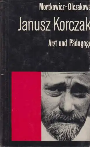 Buch: Janusz Korczak, Mortkowicz-Olczakowa, Hanna. Verlag Anton Pustet
