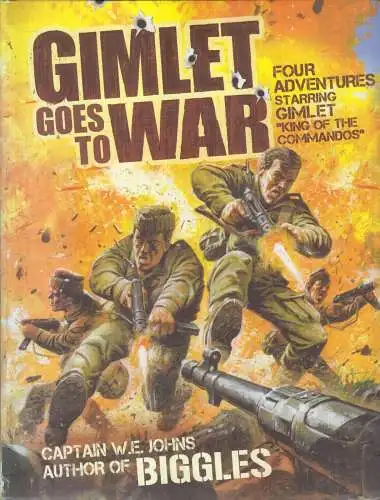 Buch: Gimlet Goes to War, Johns, W. E., 2010, Prion Books, gebraucht, gut