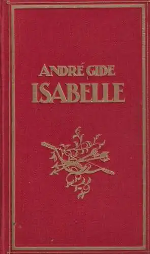 Buch: Isabelle, Gide, Andre, 1926, I. M. Spaeth, gebraucht, gut