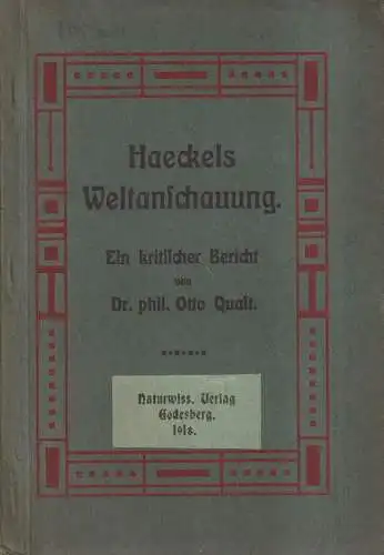 Buch: Haeckels Weltanschauung, Otto Quast, 1918, Naturwissenschaftlicher Verlag