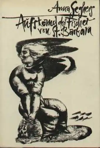 Buch: Aufstand der Fischer von St. Barbara, Seghers, Anna. 1970, Reclam Verlag