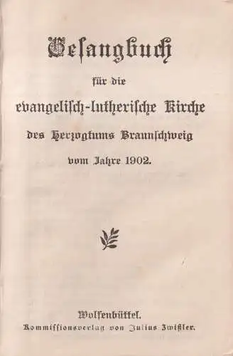 Buch: Gesangbuch für die evangelisch-lutherische Kirche Braunschweig, 1902
