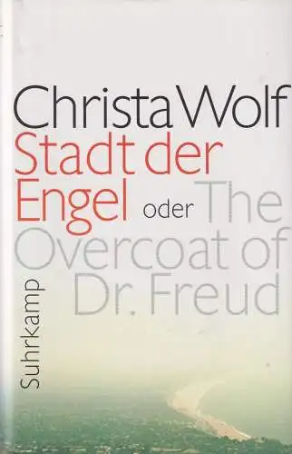 Buch: Stadt der Engel. Wolf, Christa, 2010, Suhrkamp Verlag, gebraucht, gut