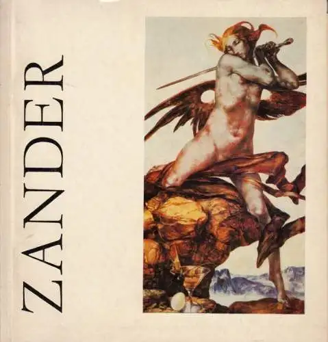Heinz Zander: Malerei, Zeichnungen, Grafik, 1984, Museum der bildenden Künste