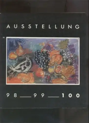 Buch: Galerie am Sachsenplatz Ausstellung 98 _ 99 _ 100, Schulz. Katalog, 1982