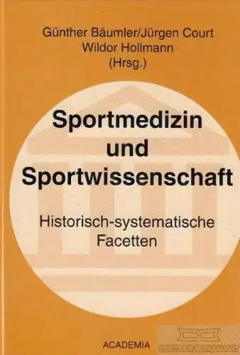 Buch: Sportmedizin und Sportwissenschaften, Bäumler. 2002, Academia Verlag