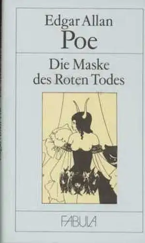 Buch: Die Maske des Roten Todes, Poe, Edgar Allan. 1989, Buchverlag Der Morgen