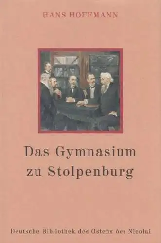 Buch: Das Gymnasium zu Stolpenburg, Hoffmann, Hans. 1995, gebraucht, gut