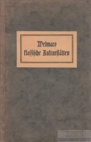 Buch: Weimars klassische Kulturstätten, Mollberg, Albert, Panses Verlag