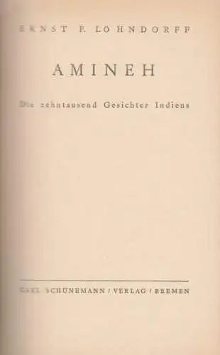 Buch: Amineh, Löhndorff, Ernst F. 1930, Carl Schünemann Verlag, gebraucht, gut