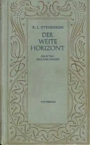 Sammlung Dieterich 23, Der weite Horizont, Stevenson, R. L, Meistererzählungen