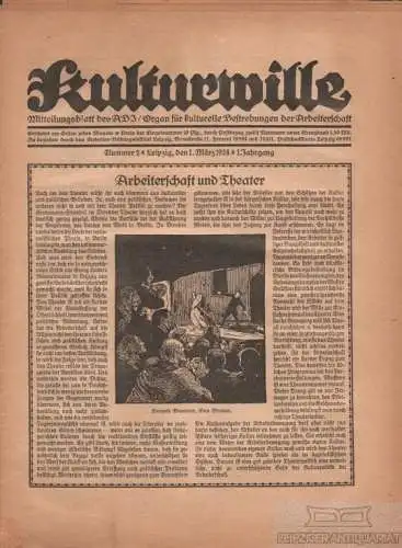 Kulturwille - 1. Jahrgang , Nummer 2, Leipzig den 1. März 1924, Hartig, Valtin