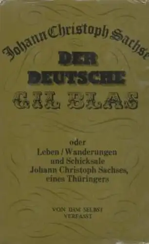 Buch: Der deutsche Gil Blas, Sachse, Johann Christoph. 1977, gebraucht, gut
