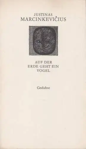 Buch: Auf der Erde geht ein Vogel, Marcinkevicius, Justinas, 1969, Volk und Welt