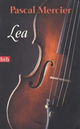 Buch: Lea, Mercier, Pascal. Btb, 2009, btb Verlag, Novelle, gebraucht, gut