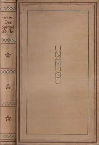 Buch: Der Spiegel des Todes, Novellen. Miguel de Unamuno, 1925, Meyer & Jessen