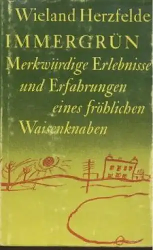 Buch: Immergrün, Herzfelde, Wieland. 1975, Aufbau Verlag, gebraucht, gut