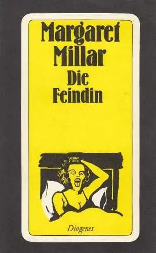 Buch: Die Feindin, Millar, Margaret. Detebe, 1982, Diogenes Verlag, Roman
