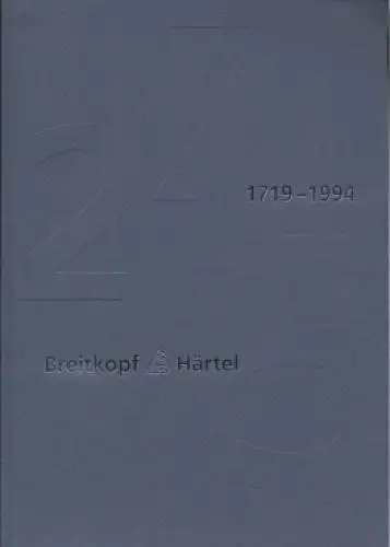 Buch: Breitkopf & Härtel 1719 - 1994, Gülke, Peter. BV, 1994, Breitkopf & Härtel