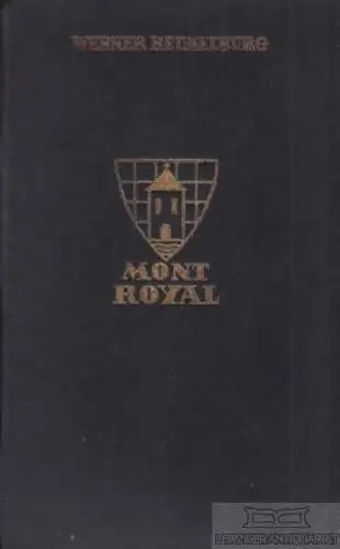 Buch: Mont Royal, Beumelburg, Werner, Gerhard Stalling Verlag, gebraucht, gut