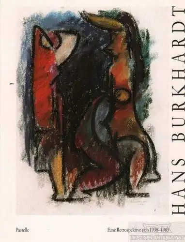 Buch: Hans Burkhardt, Selz, Peter. 1993, Galerie Pesselbach Verlag