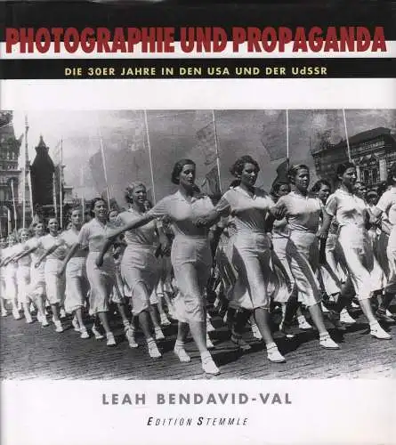 Buch: Photographie und Propaganda, Bendavid-Val, Leah, 1999, Edition Stemmle