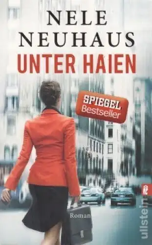 Buch: Unter Haien, Neuhaus, Nele. 2012, Ullstein Taschenbuch Verlag