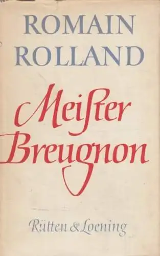 Buch: Meister Breugnon, Rolland, Romain. Gesammelte Werke in Einzelbänden, 1966