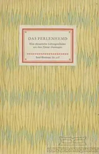 Insel-Bücherei 216, Das Perlenhemd, Kuhn, Franz. 1962, Insel-Verlag