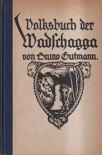 Buch: Volksbuch der Wadschagga, Sagen, Märchen, Fabeln, Bruno Gutmann, 1914