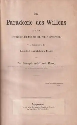 Buch: Die Paradoxie des Willens, Joseph Adalbert Knop, Hermann Beyer & Söhne