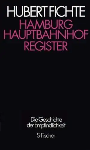 Buch: Hamburg Hauptbahnhof, Fichte, Hubert, 1994, S. Fischer, gebraucht sehr gut