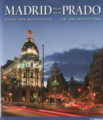 Buch: Madrid und der Prado / Madrid and the Prado, Borngässer. 2009