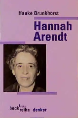 Buch: Hannah Arendt, Brunkhorst, Hauke, 1999, C. H. Beck, gebraucht