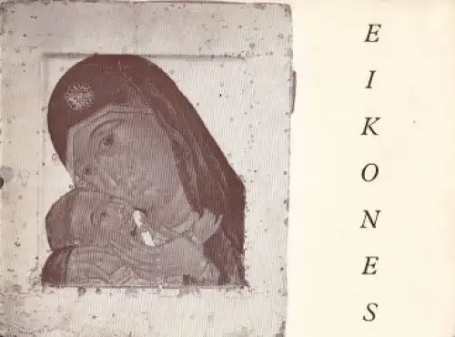 Buch: Eikones: Icons of Interest. 1972, Maria Andipa´s Icon Gallery