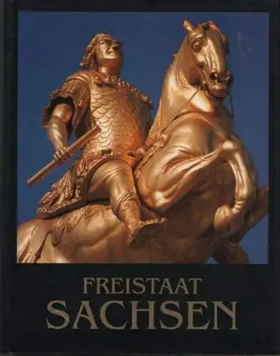 Buch: Freistaat Sachsen, Reglin, Norbert. Ca. 2000, Gauweiler Verlag