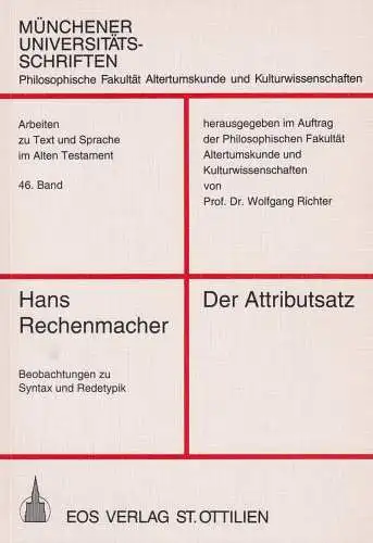 Buch: Der Attributsatz, Rechenmacher, Hans, 1995, EOS Verlag, signiert