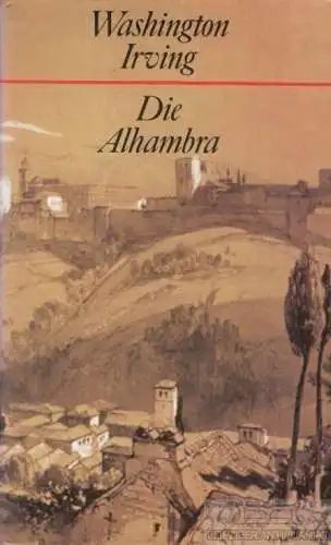 Buch: Die Alhambra, Irwing, Washington. 1970, Bertelsmann Club, gebraucht, gut