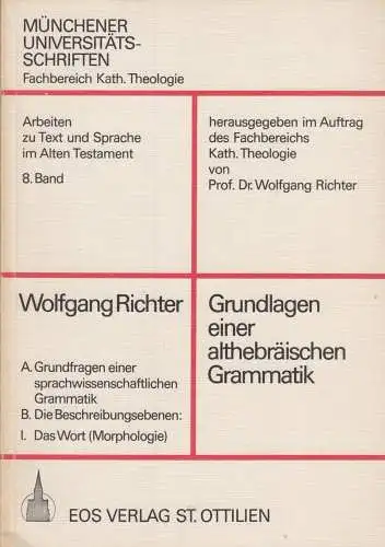 Buch: Grundlagen einer althebräischen Grammatik, Richter, Wolfgang, 1978, EOS
