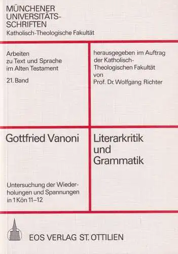 Buch: Literarkritik und Grammatik, Vanoni, Gottfried, 1984, EOS Verlag