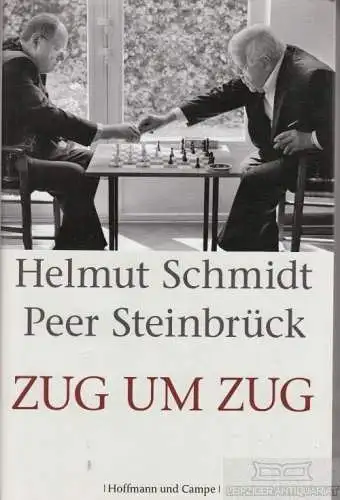 Buch: Zug um Zug, Schmidt, Helmut / Steinbrück, Peer. 2011, gebraucht, sehr gut
