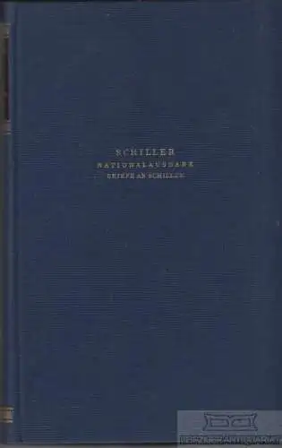 Buch: Schillers Werke. Nationalausgabe. Vierundreißigster Band, Naumann, Ursula